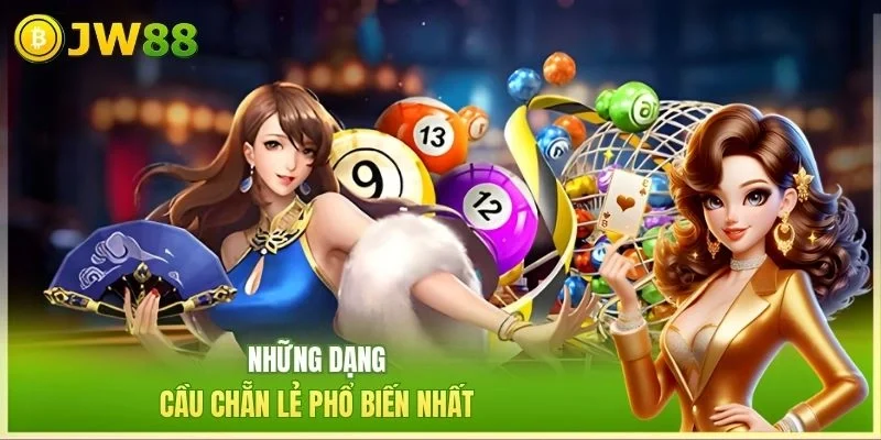 JW88 Soi Cầu Chẵn Lẻ Những dạng cầu chẵn lẻ phổ biến nhất